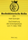 Image for Die Entstehung Des Scheckgesetzes Vom 11. Maerz 1908