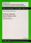 Image for El Giro Cultural de la Traduccion : Reflexiones Teoricas Y Aplicaciones Didacticas
