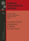 Image for European Social Integration – A Model for East Asia?