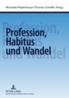 Image for Profession, Habitus Und Wandel
