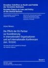 Image for Die Pflicht Der Eu-Partner Zur Koordinierung in Internationalen Organisationen Und Auf Internationalen Konferenzen (Art. 19 Euv)