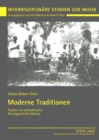 Image for Moderne Traditionen : Studien Zur Postkolonialen Musikgeschichte Ghanas