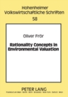 Image for Rationality Concepts in Environmental Valuation