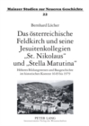 Image for Das Oesterreichische Feldkirch Und Seine Jesuitenkollegien «St. Nikolaus» Und «Stella Matutina»