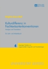 Image for Kulturdifferenz in Fachtextsortenkonventionen : Analyse und Translation- Ein Lehr- und Arbeitsbuch