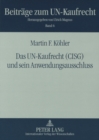 Image for Das Un-Kaufrecht (Cisg) Und Sein Anwendungsausschluss