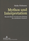 Image for Mythos Und Interpretation : Ricarda Huchs Versuch Einer Rettung Des Christlichen Glaubens