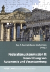 Image for Foederalismuskommission II: Neuordnung Von Autonomie Und Verantwortung