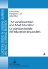 Image for The Social Question and Adult Education- La question sociale et l’education des adultes