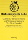 Image for Quellen Zur Daenischen Rechts- Und Verfassungsgeschichte (12.-20. Jahrhundert) : Herausgegeben Von Ditlev Tamm, Werner Schubert Und Jens Ulf Jorgensen