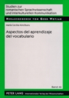 Image for Aspectos del Aprendizaje del Vocabulario : Tipo de Palabra, Metodo, Contexto Y Grado de Competencia En Las Lenguas Afines