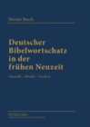 Image for Deutscher Bibelwortschatz in Der Fruehen Neuzeit