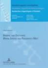 Image for Binding and Discourse: Where Syntax and Pragmatics Meet