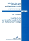 Image for Kreditderivate Und Versicherungsderivate ALS Risikotransfervertraege