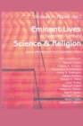 Image for Eminent Lives in Twentieth-Century Science and Religion : With chapters on: Rachel Carson, Charles A. Coulson, Theodosius Dobzhansky, Arthur S. Eddington, Albert Einstein, Ronald A. Fisher, Julian Hux