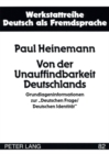 Image for Von der Unauffindbarkeit Deutschlands : Grundlageninformationen zur «Deutschen Frage/Deutschen Identitaet»