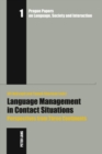 Image for Language Management in Contact Situations : Perspectives from Three Continents