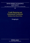 Image for Credit Rationing and Institutional Constraint : Evidence from Rural China
