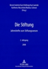 Image for Die Stiftung : Jahreshefte Zum Stiftungswesen- 2. Jahrgang / 2008