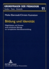 Image for Bildung Und Identitaet : Moeglichkeiten Und Grenzen Eines Schulischen Beitrags Zur Europaeischen Identitaetsentwicklung