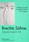 Image for Brechts Soehne : Topographie, Biographie, Werk