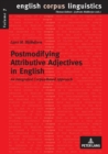 Image for Postmodifying Attributive Adjectives in English : An Integrated Corpus-Based Approach