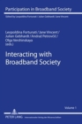 Image for Interacting with Broadband Society