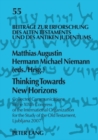 Image for Thinking Towards New Horizons : Collected Communications to the XIXth Congress of the International Organization for the Study of the Old Testament, Ljubljana 2007