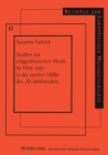 Image for Studien zur zeitgenoessischen Musik fuer Floete solo in der zweiten Haelfte des 20. Jahrhunderts