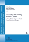 Image for The State, Civil Society and the Citizen : Exploring Relationships in the Field of Adult Education in Europe