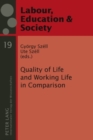 Image for Quality of Life and Working Life in Comparison
