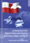 Image for Contemporary Polish migrant culture and literature in Germany, Ireland, and the UK