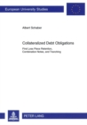 Image for Collateralized Debt Obligations : First Loss Piece Retention, Combination Notes, and Tranching