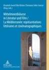 Image for Mittelmeerdiskurse in Literatur Und Film - La Mediterranee: Representations Litteraires Et Cinematographiques