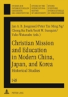 Image for Christian Mission and Education in Modern China, Japan, and Korea