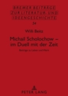 Image for Michail Scholochow - Im Duell Mit Der Zeit