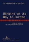 Image for Ukraine on its Way to Europe : Interim Results of the Orange Revolution