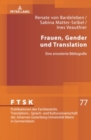Image for Frauen, Gender Und Translation : Eine Annotierte Bibliografie