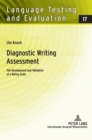 Image for Diagnostic Writing Assessment : The Development and Validation of a Rating Scale