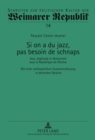 Image for Si on a Du Jazz, Pas Besoin de Schnaps : Jazz, Negritude Et Democratie Sous La Republique de Weimar- Mit Einer Umfangreichen Zusammenfassung in Deutscher Sprache