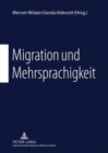 Image for Migration und Mehrsprachigkeit