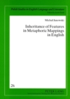 Image for Inheritance of Features in Metaphoric Mappings in English