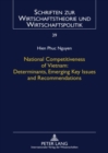 Image for National Competitiveness of Vietnam: Determinants, Emerging Key Issues and Recommendations