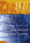 Image for Jazz Behind the Iron Curtain