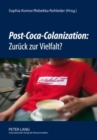 Image for «Post-Coca-Colanization»: Zurueck zur Vielfalt?