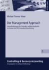 Image for Der Management Approach : Herausforderungen Fuer Controller Und Abschlußpruefer Im Kontext Der Ifrs-Finanzberichterstattung