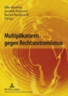 Image for Multiplikatoren Gegen Rechtsextremismus