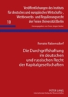 Image for Die Durchgriffshaftung Im Deutschen Und Russischen Recht Der Kapitalgesellschaften : Eine Rechtsvergleichende Untersuchung