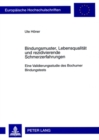 Image for Bindungsmuster, Lebensqualitaet Und Rezidivierende Schmerzerfahrungen : Eine Validierungsstudie Des Bochumer Bindungstests