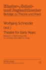 Image for Theatre for early years  : research into performing arts for children from birth to three